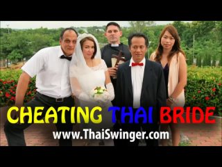 thaiswinger cheating thai bride